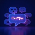 Chat2You